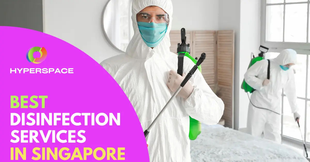 8 Best Disinfection Service Singapore For Deep Cleaning [2024
